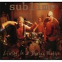 Sublime album Living In A Boring Nation
