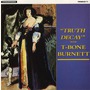 T-Bone Burnett album Truth Decay