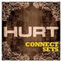 Hurt album Connect Sets