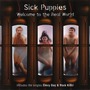 Sick Puppies album Welcome To The Real World