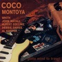 Coco Montoya album Gotta Mind To Travel