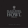 Black Rebel Motorcycle Club album Howl Sessions