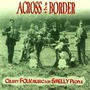 Across The Border album Crusty Folk Music For Smelly People
