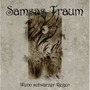 Samsas Traum album Wenn Schwarzer Regen