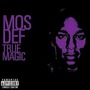 Mos Def album True Magic