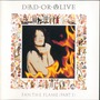 Dead Or Alive album Fan The Flame (Part 1)
