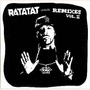Ratatat Presents: Remixes, Volume 2