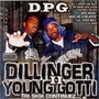 Tha Dogg Pound album Dillinger & Young Gotti II: Tha Saga Continuez...