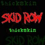 Skid Row album Thickskin