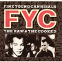 Fine Young Cannibals album The Raw & The Cooked
