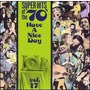 Super Hits Of The '70S: Have A Nice Day, Volume 17