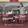 Blowing The Fuse: 27 R&B Classics That Rocked The Jukebox In 1949