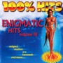 100% Hits: Enigmatic Hits, Volume 3