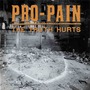 Pro-Pain album The Truth Hurts