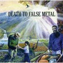 Death To False Metal