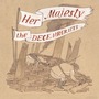 The Decemberists album Her Majesty The Decemberists
