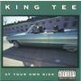 King Tee album At Your Own Risk