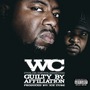 Wc album Guilty By Affiliation