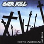 Overkill album From The Underground And Below