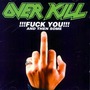 Overkill album Fuck You And Then Some