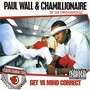 Paul Wall & Chamillionaire album Get Ya Mind Correct