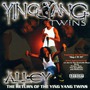 Ying Yang Twins album Alley... The Return Of The Ying Yang Twins