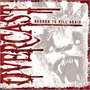 Overcast album Reborn To Kill Again