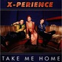 X-Perience album Take Me Home