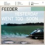 Feeder album Yesterday Went Too Soon
