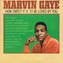 Marvin Gaye album How Sweet It Is To Be Loved By You