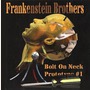 Frankenstein Brothers album Bolt On Neck: Prototype #1