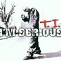 T.I. album I'm Serious