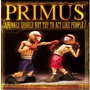 Primus album Animals Should Not Try To Act Like People