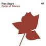 Frøy Aagre album Cycle Of Silence