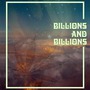 Billions And Billions album Billions And Billions