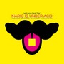 Mr. Magnetik album Mario Is Under Acid