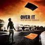 Over It album Step Outside Yourself