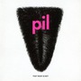 Public Image Ltd. album That What Is Not