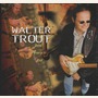 Walter Trout & The Free Radicals album Livin' Every Day