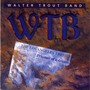 Walter Trout Band album Prisoner Of A Dream