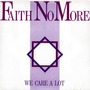 Faith No More album We Care A Lot