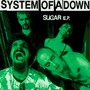 System Of A Down album Sugar E.P.