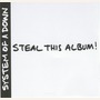 System Of A Down album Steal This Album!