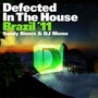Defected In The House Brazil '11 (Mixed By Sandy Rivera & Dj Meme)