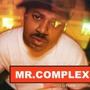Mr. Complex album Hold This Down