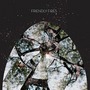 Friendly Fires album Friendly Fires