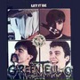 Green Jellÿ album Let It Be