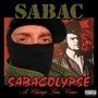 Sabac album Sabacolypse (A Change Gon' Come)