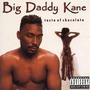 Big Daddy Kane album Taste Of Chocolate