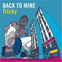 Back To Mine: Tricky